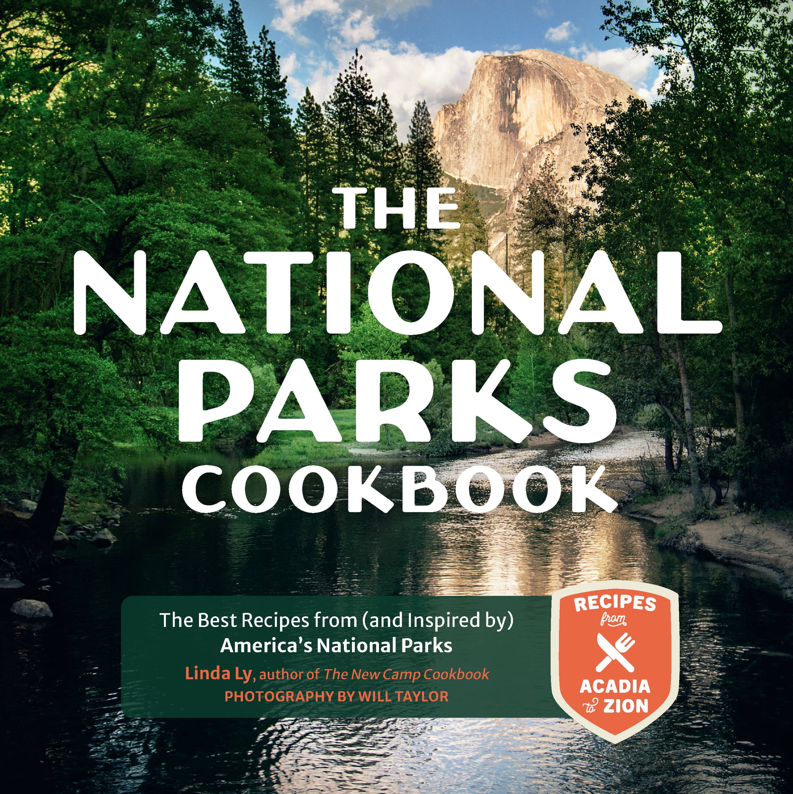 Great Outdoor Cooking: The National Parks Cookbook : The Best Recipes from (and Inspired by) Americas National Parks (Hardcover)