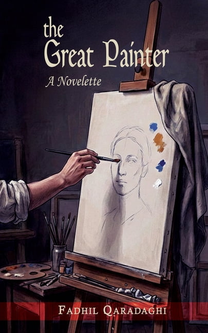 The Great Painter: A Novelette, (Paperback)