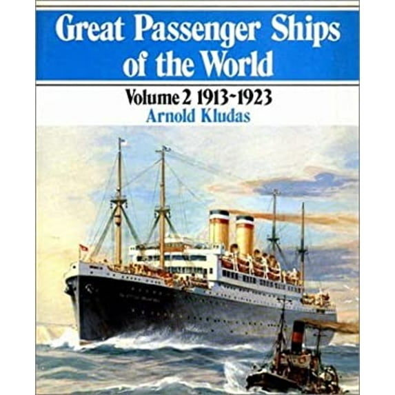 Pre-Owned Great Passenger Ships of the World: 1913-1923 (Hardcover) 0850592429 9780850592429