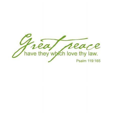 Great Peace Have They.. Vinyl Quote - Large - Green Apple