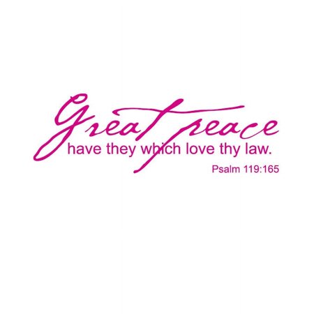 Great Peace Have They.. Vinyl Quote - Large - Hot Pink