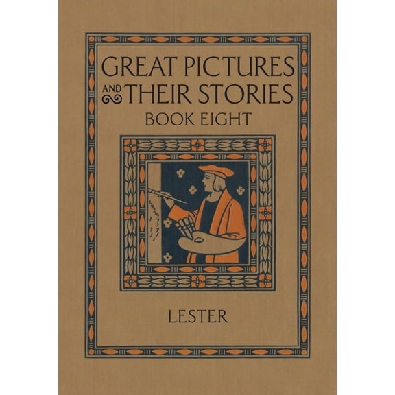 Great Pictures and Their Stories Great Pictures and Their Stories Book Eight: Interpreting Masterpieces to Children, Book 1, (Paperback)