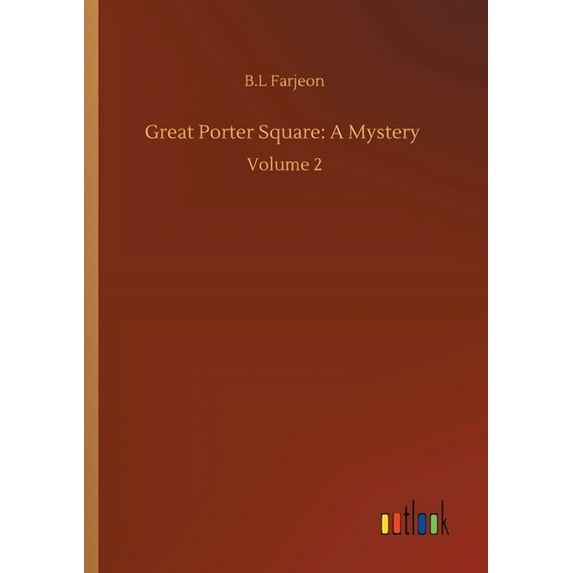 Great Porter Square : A Mystery: Volume 2 (Paperback)