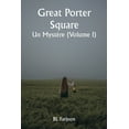 thumbnail image 1 of Great Porter Square Un MystÃ¨re (Volume I), (Paperback), 1 of 1