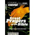thumbnail image 1 of Great Prayers of the Bible : Applying Them to Our Lives Today, 1 of 1