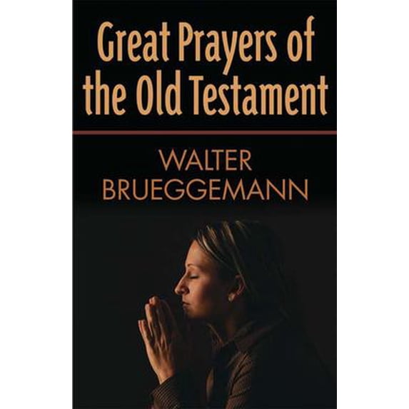 Pre-Owned Great Prayers of the Old Testament (Paperback) 0664231748 9780664231743