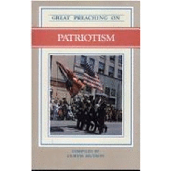 Pre-Owned Great Preaching on Patriotism: VII (Hardcover) 0873983270 9780873983273
