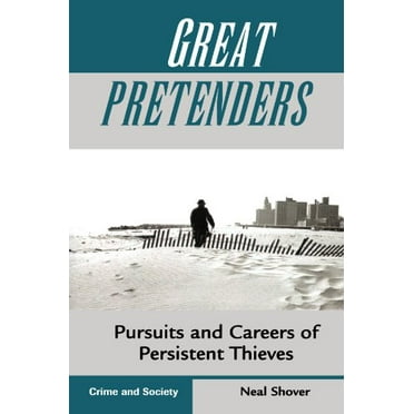 Pre-Owned Great Pretenders: Pursuits And Careers Of Persistent Thieves (Paperback) 081332811X 9780813328119
