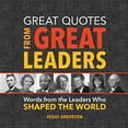 thumbnail image 1 of Pre-Owned Great Quotes from Great Leaders: Words from the Leaders Who Shaped the World (Hardcover) 1492649619 9781492649618, 1 of 1