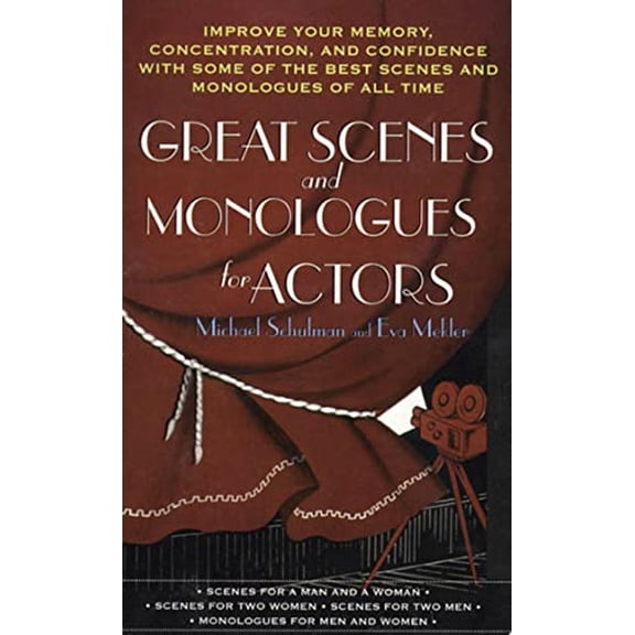 Pre-Owned Great Scenes and Monologues for Actors: Improve Your Memory, Concentration & Confidence with Some of the Best Scenes and Monologues of All Time