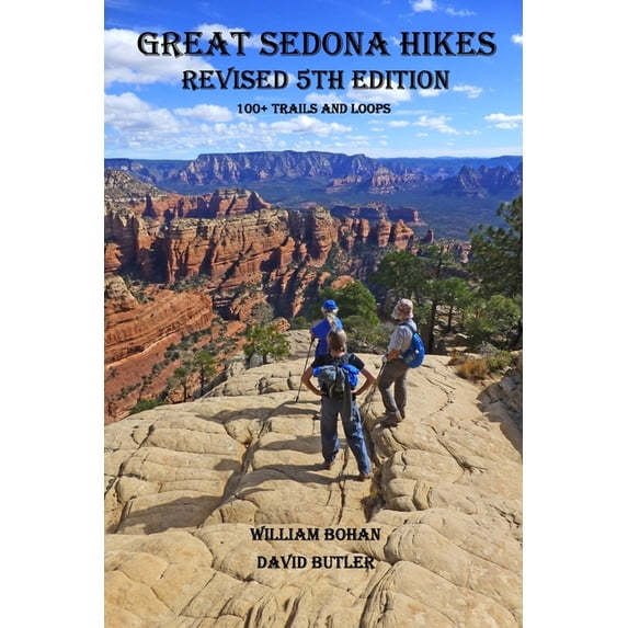Great Sedona Hikes: Revised 5th Edition (Paperback) by David Butler, William Bohan
