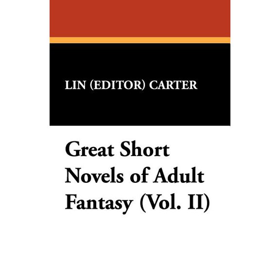 Great Short Novels of Adult Fantasy (Vol. II), (Paperback)