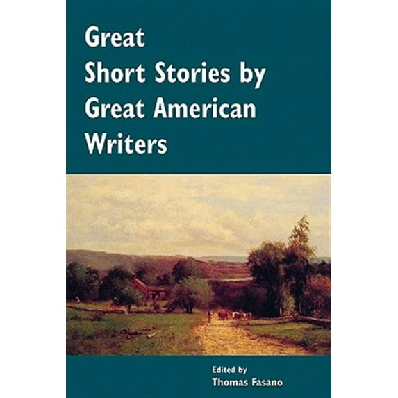 Great Short Stories by Great American Writers
