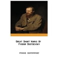 thumbnail image 1 of Great Short Works of Fyodor Dostoevsky (Paperback), 1 of 1