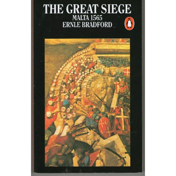 Pre-Owned The Great Siege: Malta 1565 (Paperback) 014002106X 9780140021066