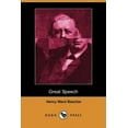 thumbnail image 1 of Great Speech, Delivered in New York City on the Conflict of Northern and Southern Theories of Man and Society (Dodo Press) (Paperback), 1 of 1