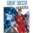 thumbnail image 1 of Great Sports Debates Great Soccer Debates, (Hardcover), 1 of 1