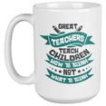 thumbnail image 1 of Great Teachers Teach Children How To Think, Not What To Think. Passionate Coffee & Tea Mug For Best Teacher, Instructor, Professor, Educator, Young Scholar, Mom, Men And Women (15oz), 1 of 3