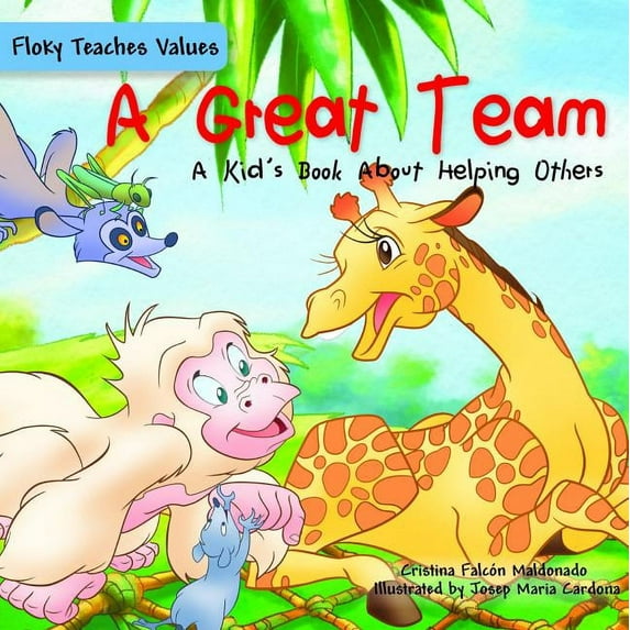 Floky Teaches Values: A Great Team (Paperback)