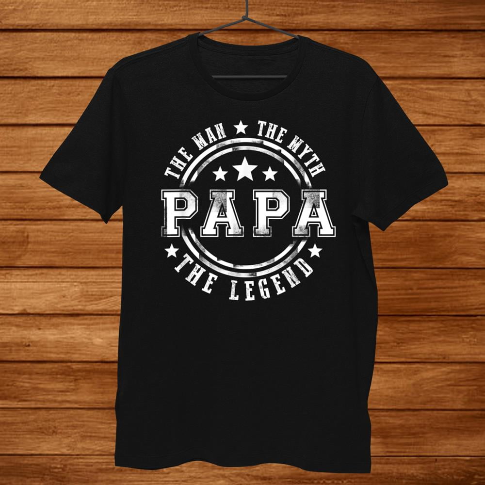 Great The Man The Myth The Legend Papa Shirt Gift Black Size up to 4XL