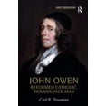 thumbnail image 1 of Pre-Owned John Owen: Reformed Catholic, Renaissance Man (Paperback) 0754614700 9780754614708, 1 of 1