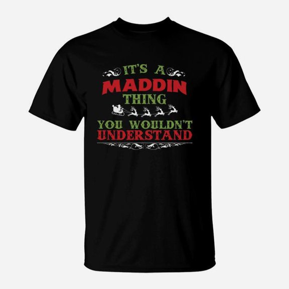 Great To Be Maddin Tshirt TShirt