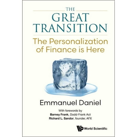 The Great Transition: The: The Personalization of Finance Is Here, (Hardcover)