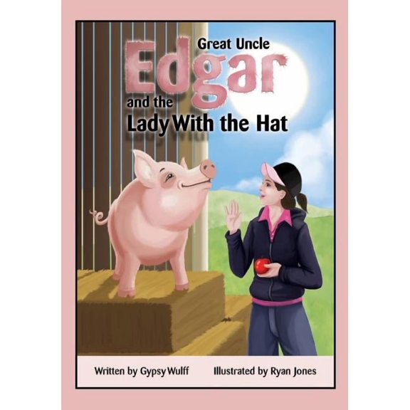 Great Uncle Edgar and the Lady with the Hat, (Paperback)