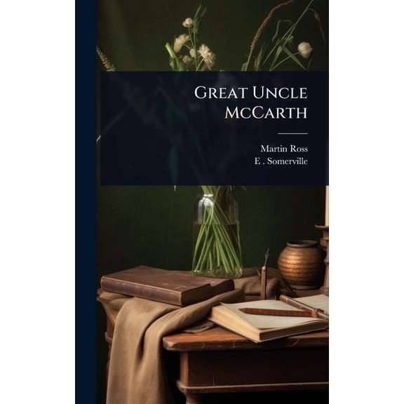 Great Uncle McCarth, (Hardcover)