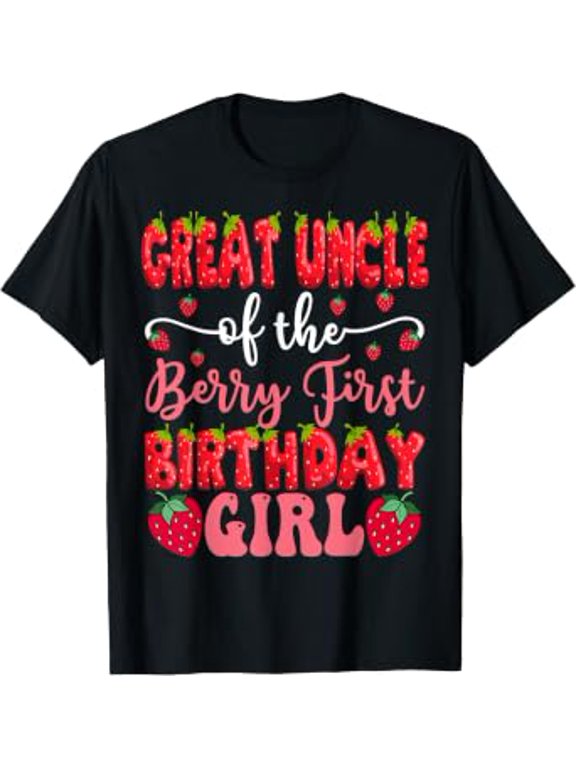 Great Uncle Of The Berry First Birthday Girl Strawberry T-Shirt