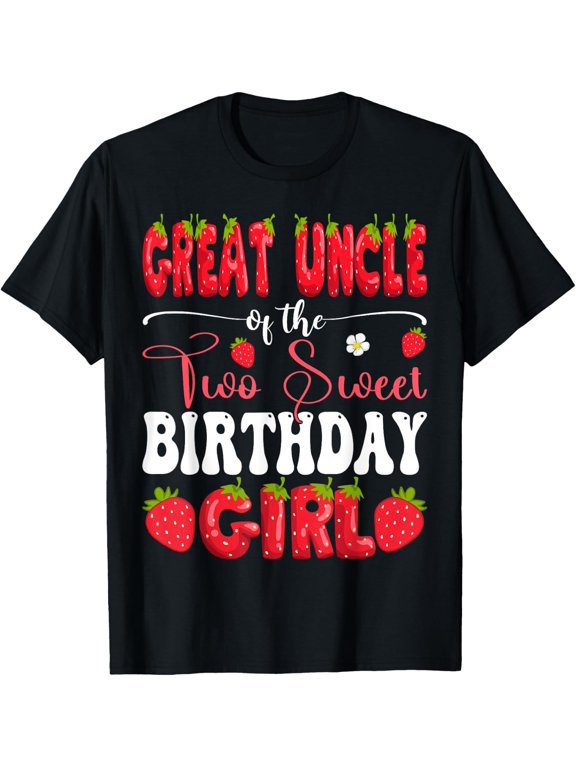 Great Uncle of The Two Sweet 2nd Birthday Girl Strawberry T-Shirt - Classic Sisters Day matching shirt Unisex 100% Cotton Crew Neck T-Shirt Breathable Casual Everyday Wear Affordable Graphic Soft Che
