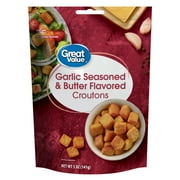 Great Value Garlic & Butter Seasoned Croutons, 5 oz Resealable Bag, Baked, Ready-to-eat, Shelf-stable