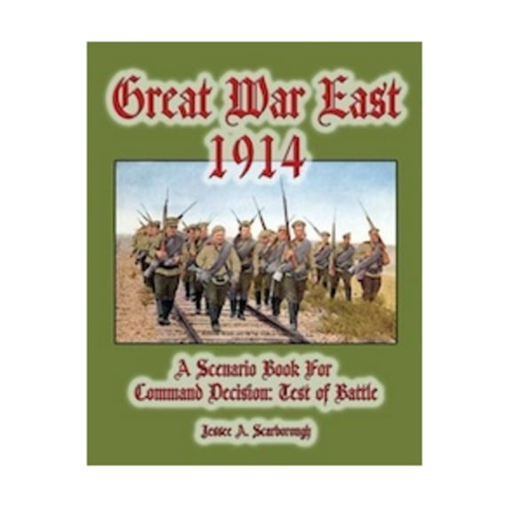 Test of Battle Games Great War East 1914 New