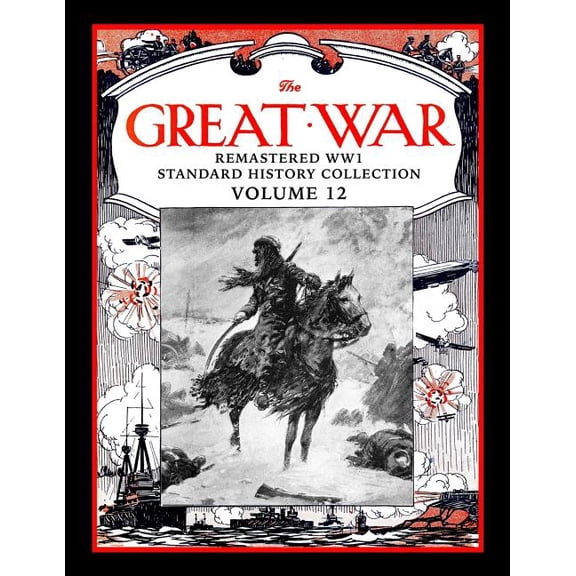 Great War Remastered Ww1 Standard History Collection: The Great War (Paperback)