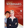 thumbnail image 1 of Pre-Owned Great Webinars: How to Create Interactive Learning That Is Captivating, Informative and Fun (Paperback) 0976458713 9780976458715, 1 of 1