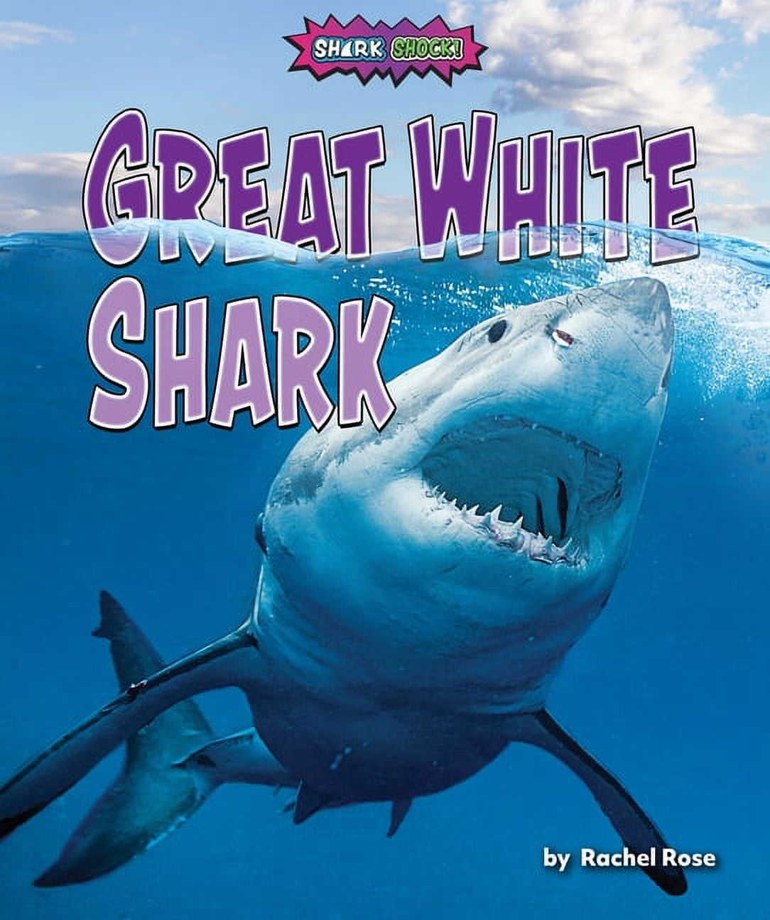Shark Shock! Great White Shark, (Hardcover) - Walmart.com