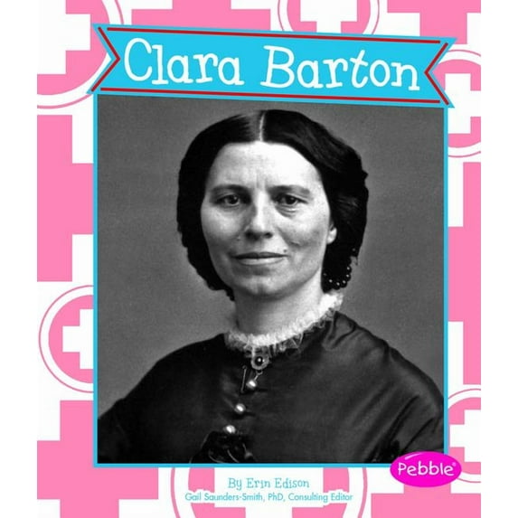 Great Women in History: Clara Barton (Hardcover)