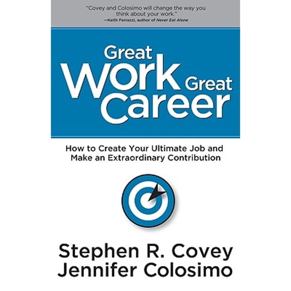 Pre-Owned Great Work Great Career (Hardcover) 1936111101 9781936111107