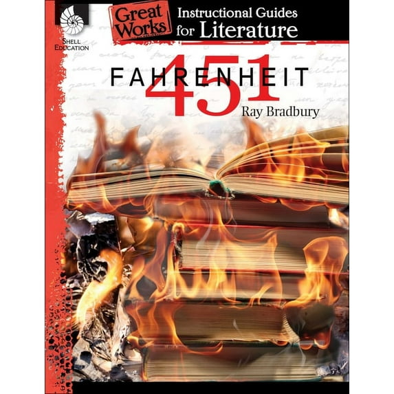 Great Works Fahrenheit 451: An Instructional Guide for Literature, (Paperback)
