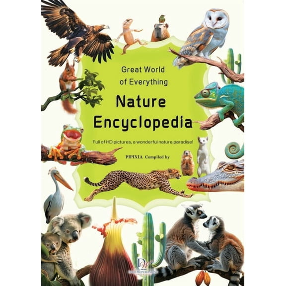 Great World of Everything: Nature Encyclopedia, (Paperback)