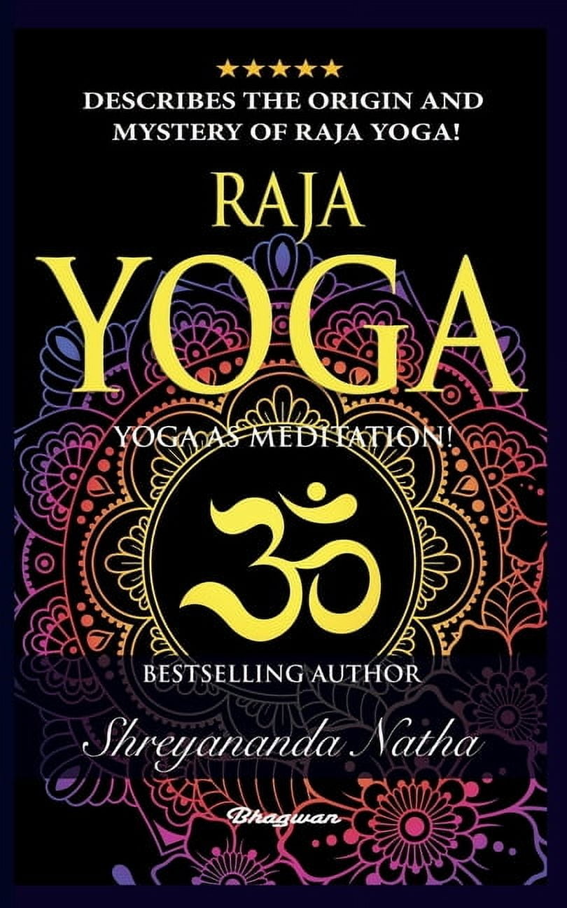 Great Yoga Books Raja Yoga - Yoga as Meditation!: BRAND NEW! By ...