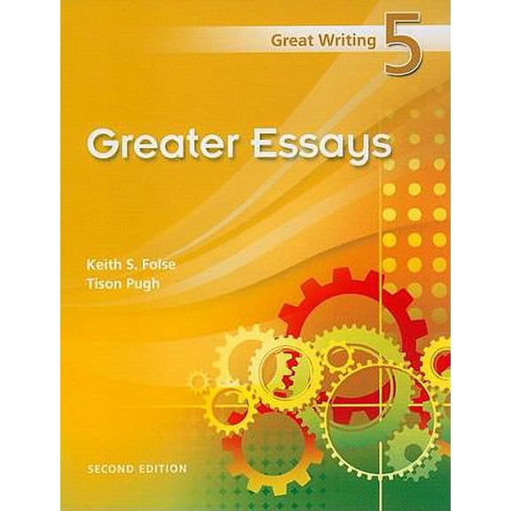 Pre-Owned Great Writing 5: Greater Essays (Paperback) 142406211X 9781424062119