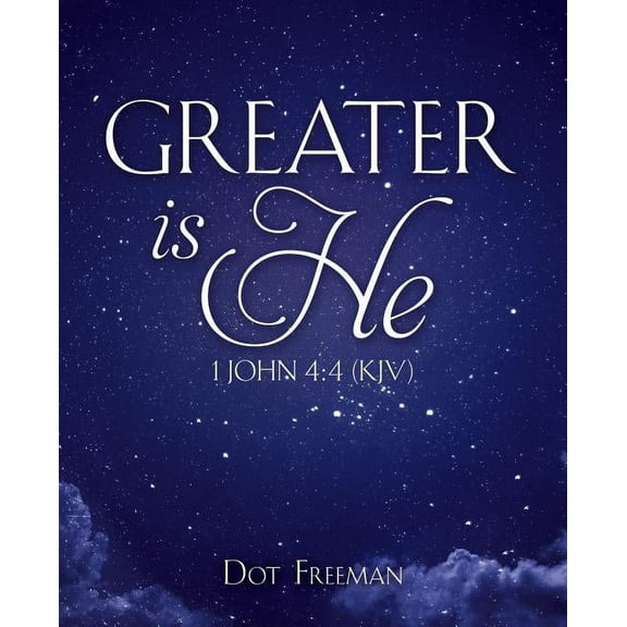 Greater Is He: 1 John 4:4 (KJV) (Paperback)