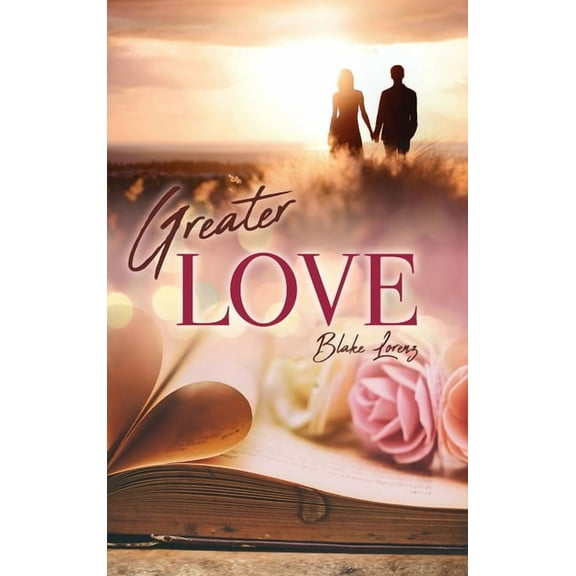 Greater Love, (Hardcover)