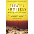 thumbnail image 1 of Pre-Owned Greater Nowheres : Wanderings Across the Outback (Paperback) 9781592283965, 1 of 1