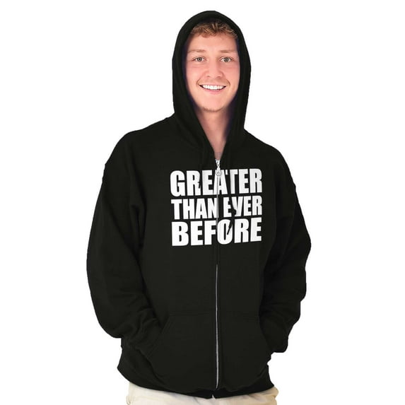 Greater Than Ever Before Motivational Unisex Fleece Graphic Zip Up Hoodie Brisco Brands 2X