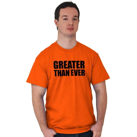 Greater Than Ever Confident Sarcastic Plus Size Crewneck Graphic Tee Shirt Brisco Brands 2X