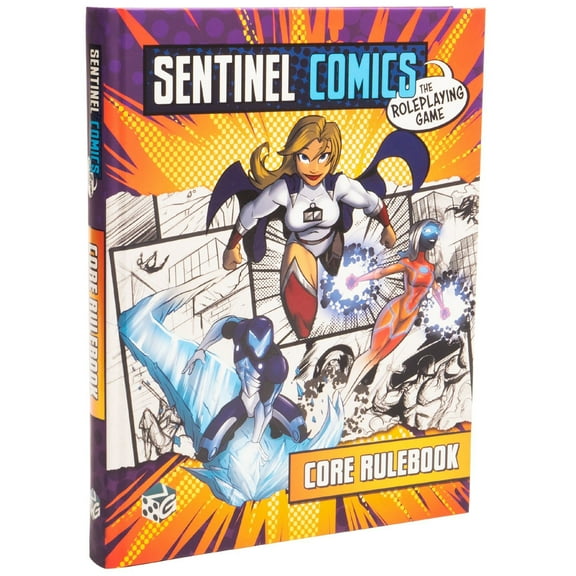 Greater Than Games | Sentinel Comics: Core Rulebook | Tabletop Role Playing Game | Superhero Storytelling | Become the Hero, Fight the Villain
