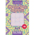 thumbnail image 1 of Greater Than Jigsaw X Sudoku Greater Than Jigsaw X - 200 Easy Puzzles 9x9 (Volume 2), Book 2, (Paperback), 1 of 1