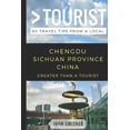 thumbnail image 1 of Greater Than a Tourist: Worldwide Travel Greater Than a Tourist- Chengdu Sichuan Province China: 50 Travel Tips from a Local, Book 207, (Paperback), 1 of 1